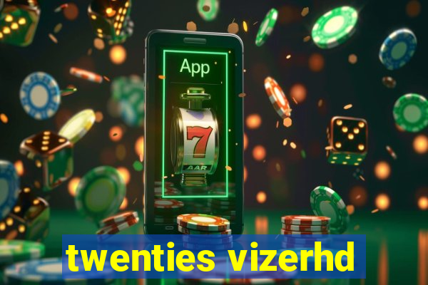 twenties vizerhd